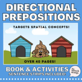 Where is the Dog? Activity & Book! PREPOSITONS /SPATIAL CO