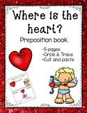 Where is the Heart? Preposition Book - Valentines Day