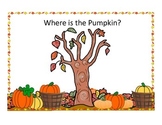 Where is the Pumpkin? Fall Spatial Basic Concept Activity