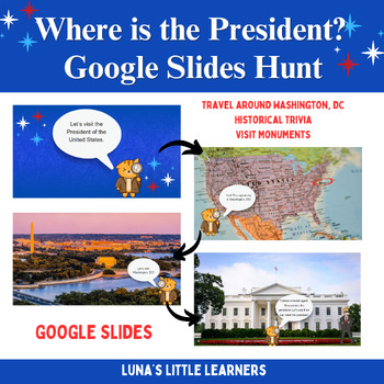 Preview of Where is the President?/ Presidents Day /  Google Slides / Virtual Field Trip