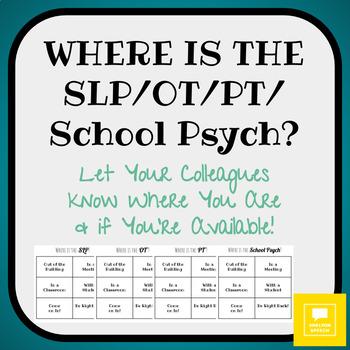 Preview of Where is the SLP/OT/PT/School Psych?