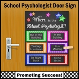 Where is the School Psychologist Door Sign Psychology Offi