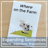Where on the Farm | Expanding Sentences | Nouns Adjectives