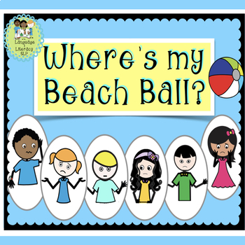 Preview of Where's My Beach Ball: Fun with Prepositions & Perspective-Taking
