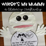 Where's My Mummy Reading & Writing Craftivity