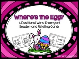 Where's the Egg? An Easter Positional Words Emergent Reade