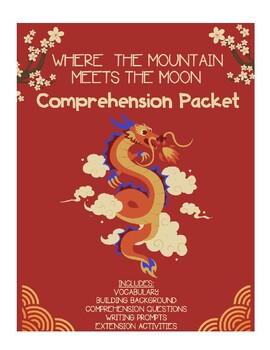 Preview of Where the Mountain Meets the Moon - Comprehension Packet