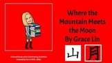 Where the Mountain Meets the Moon - Novel Study