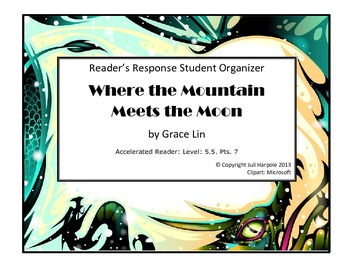 Preview of Where the Mountain Meets the Moon  (Reader Response Organizer)