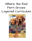 Where the Red Fern Grows Layered Curriculum