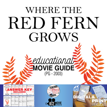 Preview of Where the Red Fern Grows Movie Guide | Questions | Worksheet (PG - 2003)
