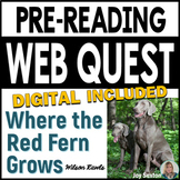 Where the Red Fern Grows Pre-Read WEB QUEST - Print & Digital