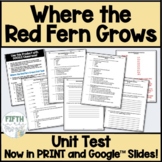 Where the Red Fern Grows Unit Test for Distance Learning