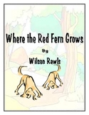 Where the Red Fern Grows by Wilson Rawls A Teaching Unit