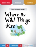 Where the Wild Things Are Lesson Plans, Assessments, and A