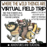 Where the Wild Things Are Virtual Field Trip