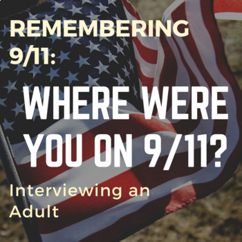 Preview of Where were you on 9/11? | Interview an Adult | Living History
