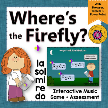 Preview of Solfege | Do Re Mi Sol La Interactive Melody Game + Assessment {Firefly}