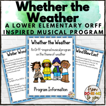 Preview of Whether the Weather Orff Inspired Musical Program for Lower Elementary