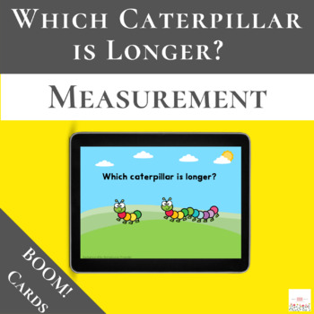 Preview of Which Caterpillar is Longer? with  Boom Cards™ | Digital 