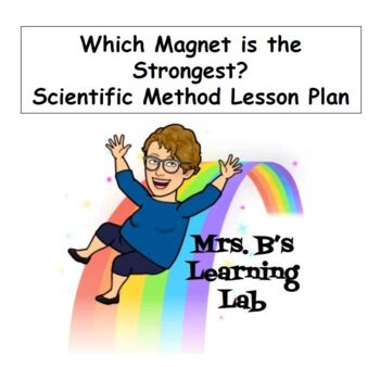 Preview of Which Magnet is the Strongest? Experiment Lesson Plan