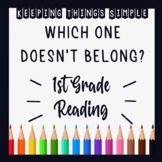 Which One Doesn't Belong? - 1st Grade Reading