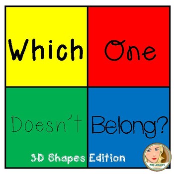 Preview of Which One Doesn't Belong - 3D Shapes - Freebie