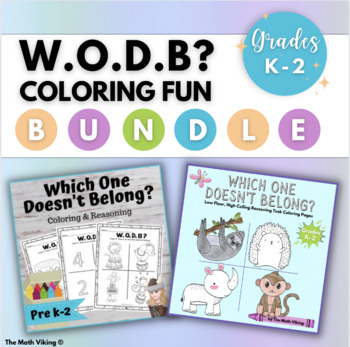 Preview of Which One Doesn't Belong? K-2 Coloring Pages! WODB TASKS Soft Start Reasoning