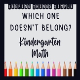 Which One Doesn’t Belong - Kindergarten Math