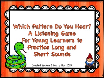 Preview of Which Pattern Do You Hear? A Listening Game to Practice Long and Short Sounds