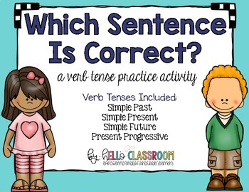 Preview of Which Sentence is Correct? A Verb Tense Practice Activity - Grade K-2 - ELL