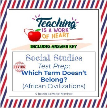 Preview of Which Term Doesn't Belong? Social Studies African Civilizations Review