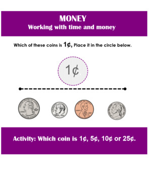 Preview of MONEY - Which coin is 1¢ 5¢ 10¢ or 25¢