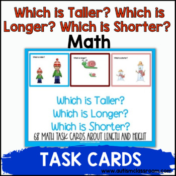 Preview of Which is Taller? Which is Longer? Which is Shorter? Math (Adapted Autism & SPED)