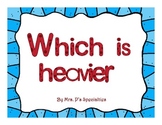 Which is heavier? Interactive Math Book- Core Curriculum Aligned