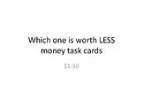 Which one is worth less money task cards
