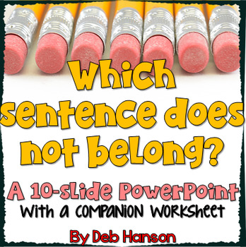 Preview of Which sentence does not belong?  PowerPoint and worksheet