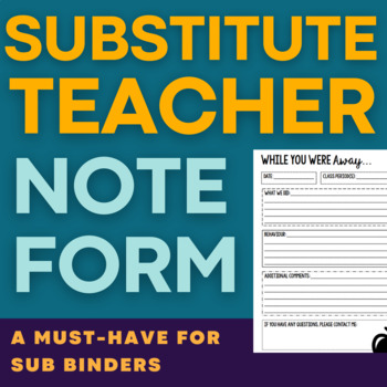 Preview of While You Were Out - Substitute Teacher Form