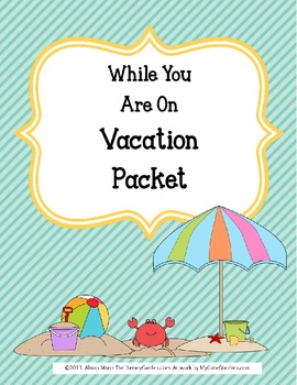 Preview of While You're on Vacation {Reading & Writing Assignments}