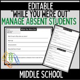While you were out | Managing Absent Students 