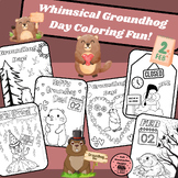 Whimsical Groundhog Day Coloring Fun Worksheets