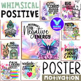 Whimsical Positive Energy Posters Classroom Decor Bulletin