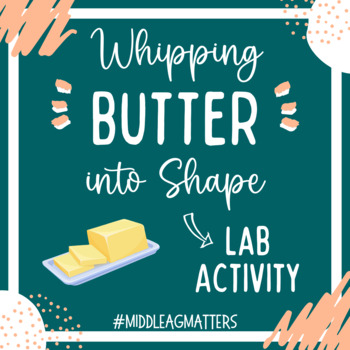 Preview of Whipping Butter Into Shape! Lab Activity