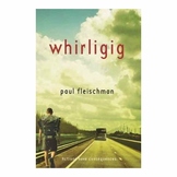 Whirligig (by Paul Fleischman) Novel Guide 