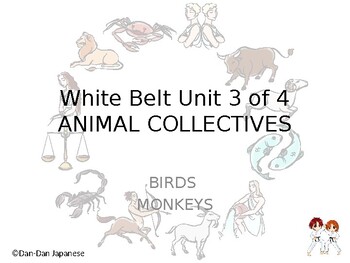 Preview of White Belt Unit 3 of 4 Animal Collective; Birds & monkeys