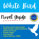 White Bird Novel Guide NO Prep
