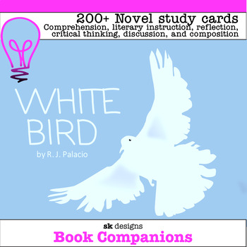 Preview of White Bird Palacio Novel Study with Composition Class and Distance Learning
