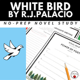 White Bird Novel Study - Graphic Novel Study by R.J. Palacio