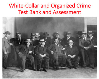 Preview of White-Collar and Organized Crime Test Bank and Assessment