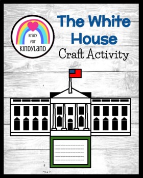 Preview of White House Activity: Craft & Writing Prompt for US Symbols, Presidents, America